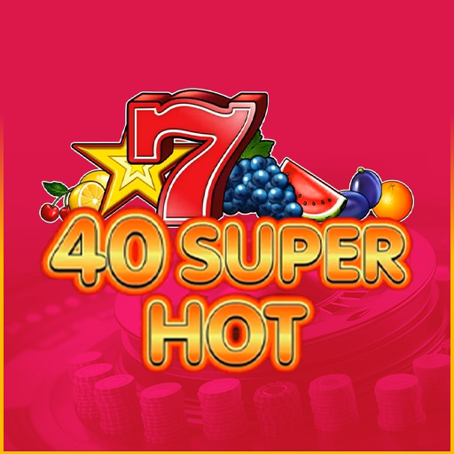 40 Super Hot